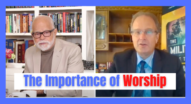 The Importance of Worship
